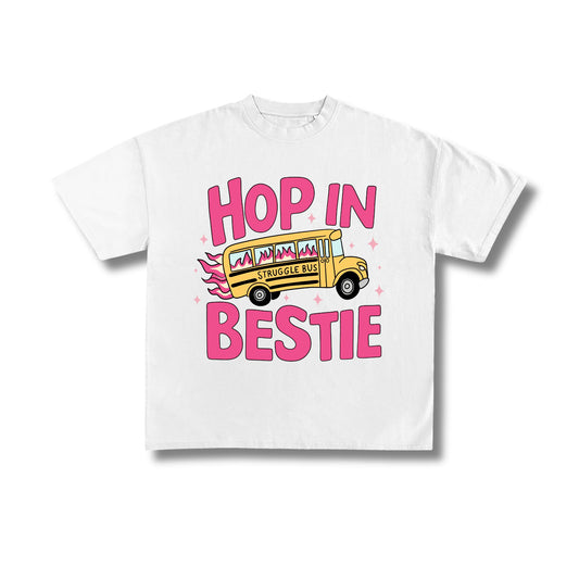 "Hop In Bestie" Premium Oversized Tee Unisex