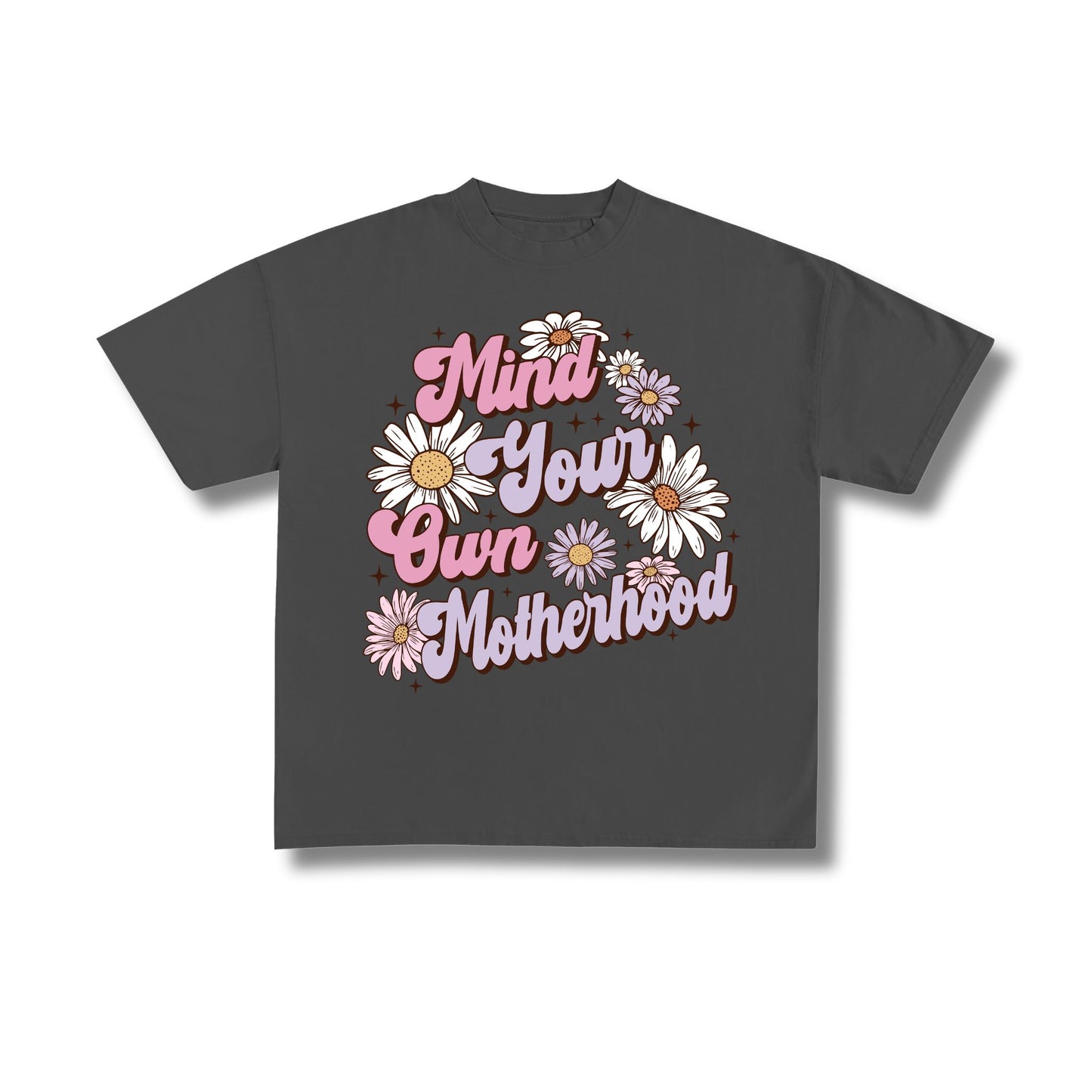 "Mind Your Own Motherhood" Premium Oversized Tee Unisex