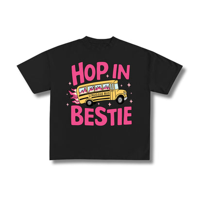 "Hop In Bestie" Premium Oversized Tee Unisex