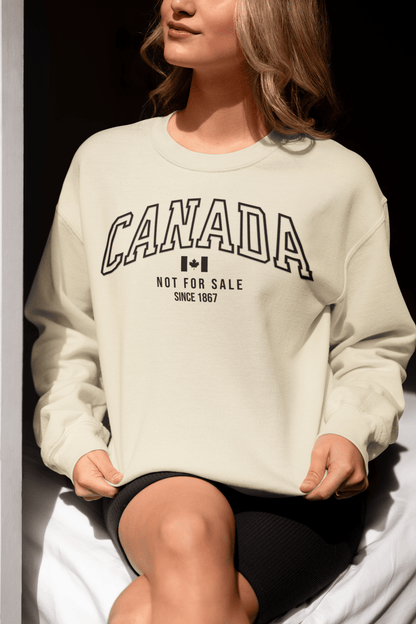 Canada Not For Sale Crewneck - The Cheeky Closet